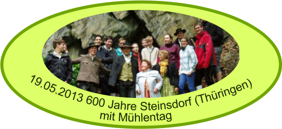 19.05.2013 600 Jahre Steinsdorf (Thringen) mit Mhlentag