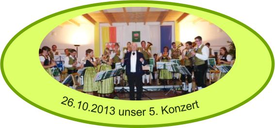 26.10.2013 unser 5. Konzert